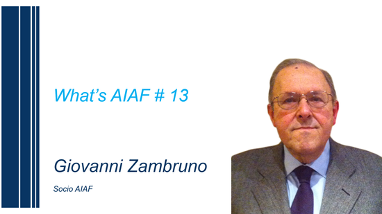 WHAT'S AIAF - #13 - Giovanni Zambruno
